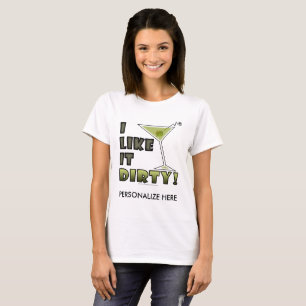 T-shirt JE L'AIME SALE ! Humour sale de cocktail de