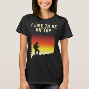 T-shirt Je L'Aime Sur Le Top Randonnée Trail Hiker Extérie