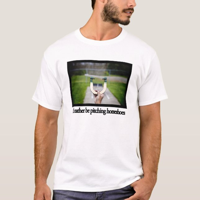 T-shirt Je lancerais plutôt des fers à cheval (Devant)