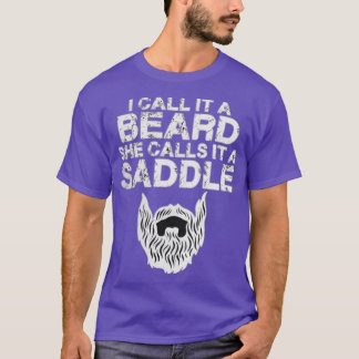 T-shirt Je L'Appelle Une Barbe Qu'Elle Appelle Une Selle 7