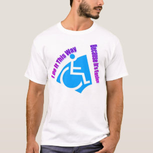 T-shirt Je le fais de cette façon parce qu'il est plus