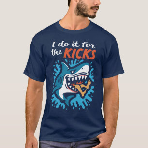 T-shirt Je le fais pour les sensations requin