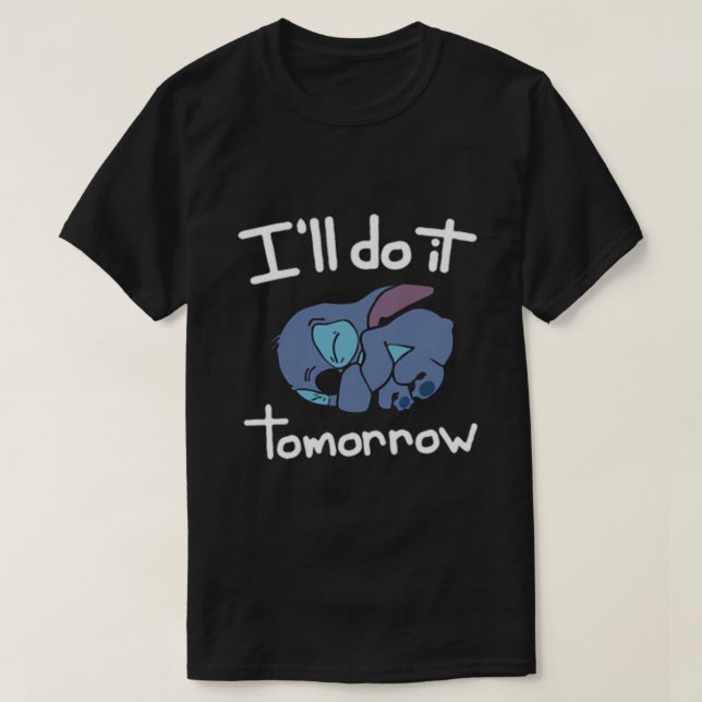 T-shirt Je le ferai demain (Design devant)