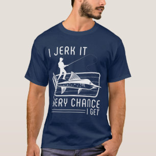 T-shirt Je Le Jette Chaque Chance Je Obtiens La Pêche Drôl