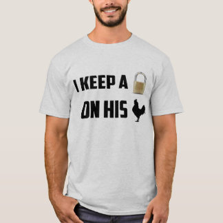 T-shirt Je le maintiens verrouillé dans la chemise de