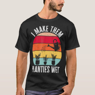 T-shirt Je Leur Fais Places Gardener Humide Drôle Jardinag