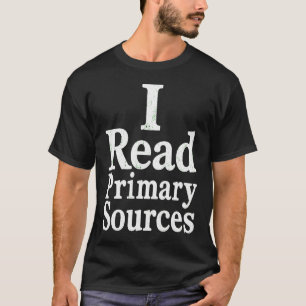 T-shirt Je lis des sources primaires Histoire drôle Passio