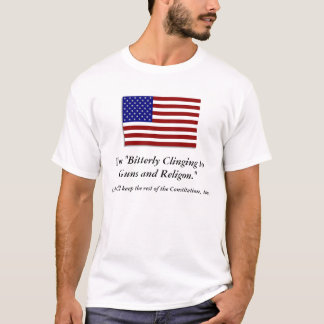 T-shirt Je "m'accroche amèrement aux armes à feu et à la