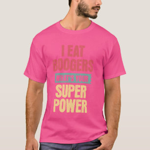 T-shirt Je Mange Des Boogs, Drôle Gros Embarrassant Antiso