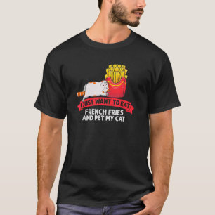 T-shirt Je mange des frites et je caresse mon chat  Kitten