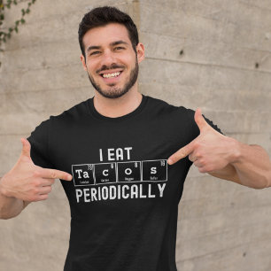 T-shirt Je Mange Des Tacos Périodiquement Drôle Chimique