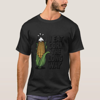 T-shirt Je mange du maïs de la longue façon Drôle Embarras