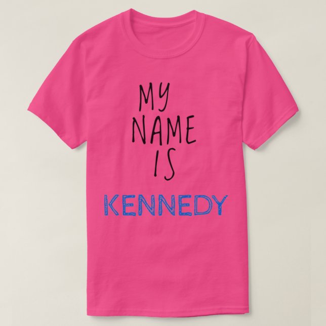 T-shirt Je M'Appelle Kennedy (Design devant)