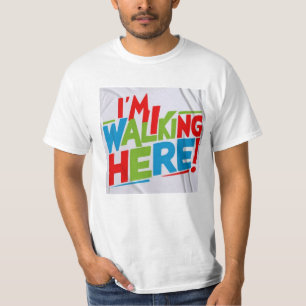 T-shirt Je marche ici !