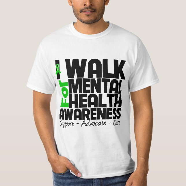 T-shirt Je marche pour la conscience de santé mentale (Devant)
