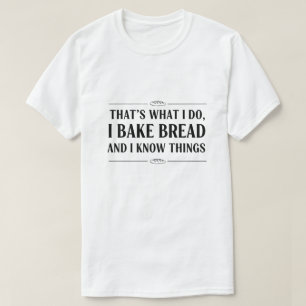 T-shirt Je marche pour pouvoir manger plus de pain Drôle d
