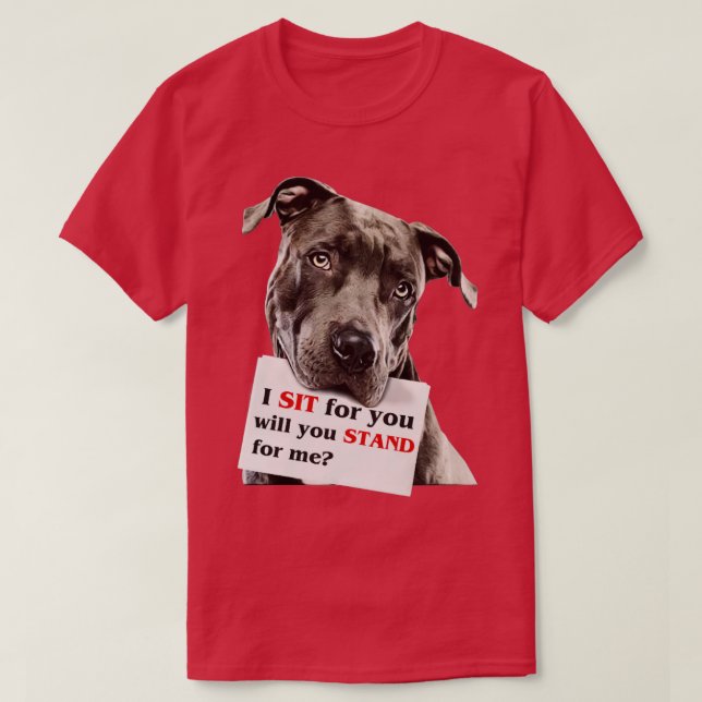 T-shirt Je m'assieds pour vous, vous me tiendrez (Design devant)