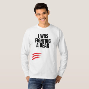 T-shirt Je me battais contre un ours