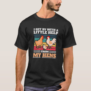 T-shirt Je me débrouille avec un peu d'aide de mes poules