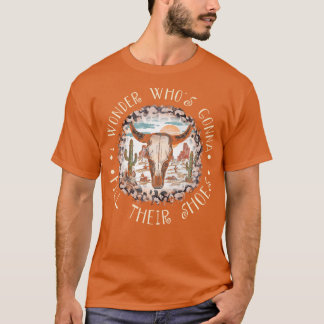 T-shirt Je Me Demande Qui Va Remplir Leurs Chaussures Bull