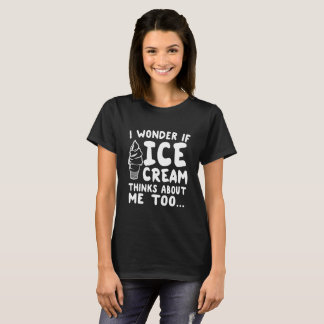 T-shirt Je me demande si la crème glacée pense à imitation
