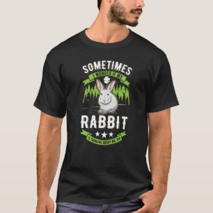 T-shirt Je Me Demande Si Mon Lapin Pense À Moi Aussi À Rab