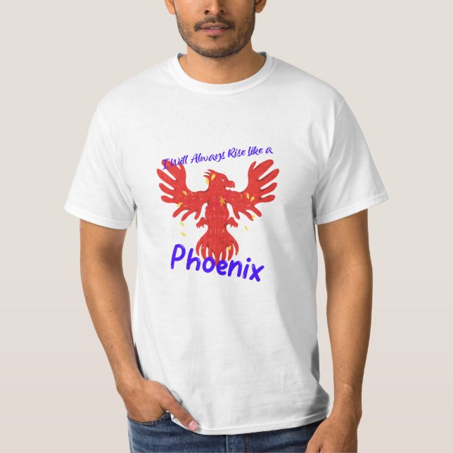 T-shirt Je me lèverai toujours comme un Phoenix (Devant)