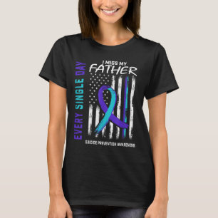 T-shirt Je Me Manque Mon Père Père Prévention Du Suicide