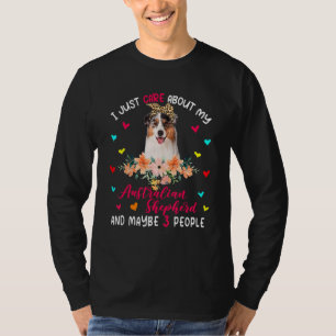 T-shirt Je Me Soucie Juste De Mon Berger Australien Et Peu