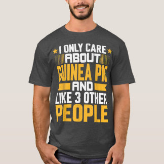 T-shirt Je me soucie seulement des cochons d'Inde et j'aim