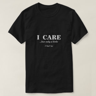 T-shirt Je Me Soucie... - Une Chemise MisterP