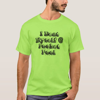 T-shirt Je me suis battu @ piscine de poche
