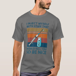 T-shirt Je Me Suis Injecté Avec Des Choses Drôle Diabète T