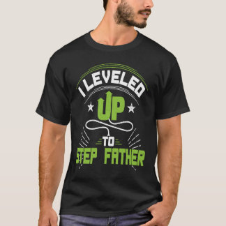 T-shirt Je Me Suis Levelé Jusqu'À Pas Père Pour Le Nouveau