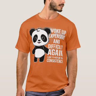 T-shirt je me suis réveillé cher et difficile encore une f