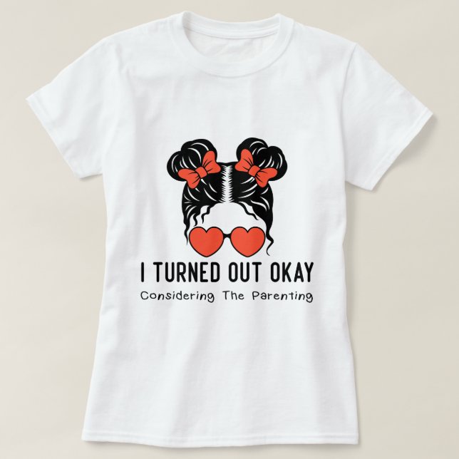 T-shirt Je Me Suis Révélé Bien Compte Tenu De L'Appartenan (Design devant)