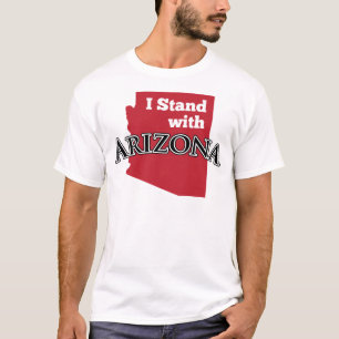 T-shirt Je me tiens avec l'Arizona