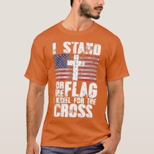 T-shirt Je me tiens pour le drapeau et je m'agenouille pou