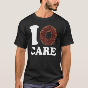 T-shirt Je m'en fiche de citer des beignets de chocolat