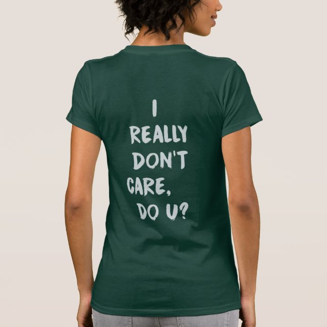 T-shirt Je m'en fiche, n'est-ce pas ? Femme de Melania (Dos)