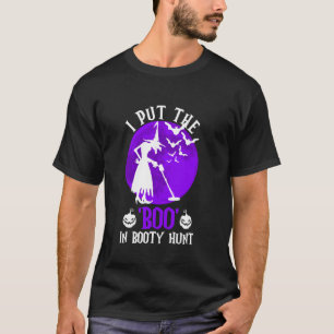 T-shirt Je mets le 'BOO' dans la chasse au butin - Détecti