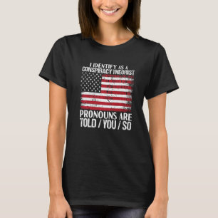 T-shirt Je m'identifie comme conspirationniste théoricien