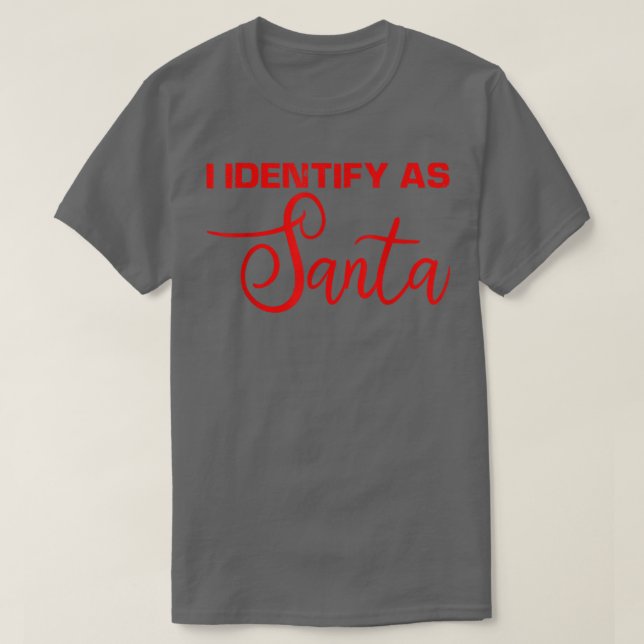 T-shirt Je M'Identifie Comme Père Noël  (Design devant)