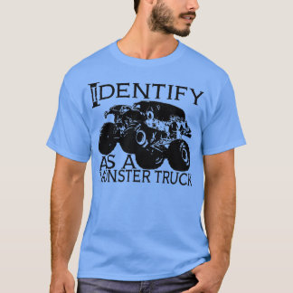 T-shirt Je M'Identifie Comme Un Camion Monster