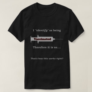T-shirt Je m'identifie comme vacciné, donc il fait si somb