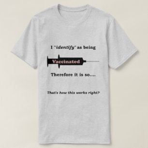 T-shirt Je m'identifie donc comme étant vacciné.
