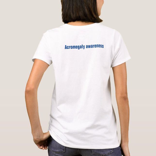 T-shirt Je m'inquiète de quelqu'un l'acromégalie rare (Dos)