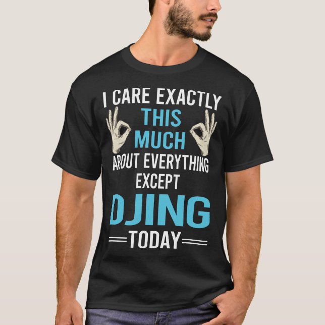 T-shirt Je M'Intéresse À Djing DJ Disque Jockey Deejay (Devant)