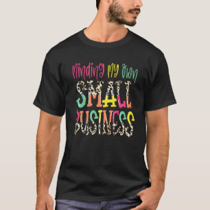 T-shirt Je M'Occupe De Mon Propre Chef D'Entreprise De Pet