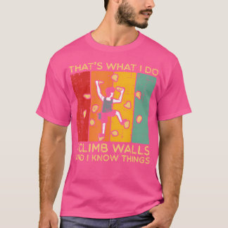 T-shirt Je Monte Les Murs Et Connais Les Choses Rétro Esca